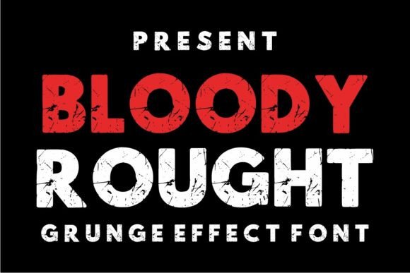 Bloody Rought: A Bold Display Font for Digital Design