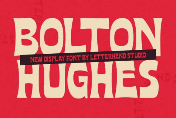 Bolton Hughes: A Vintage Display Font for Digital Branding