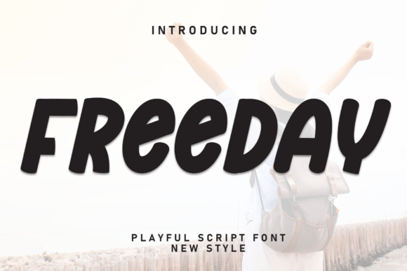 Freeday: The Font That Makes Your Campaigns Pop