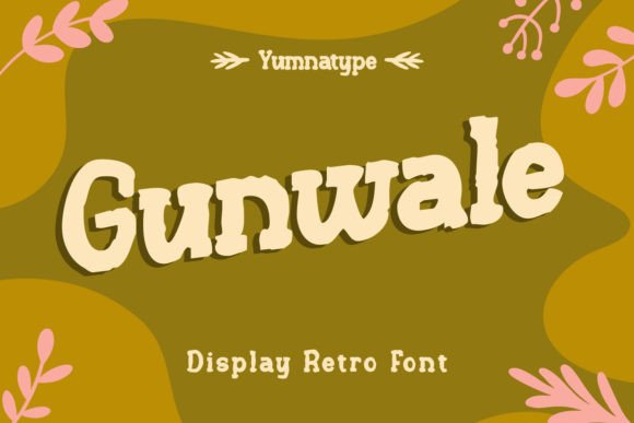 Gunwale: A Font That Adds Personality to Your Brand