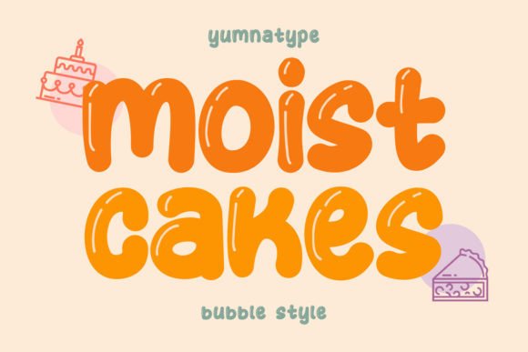 Moist Cakes: A Font That Breathes Life Into Your Editorial Design