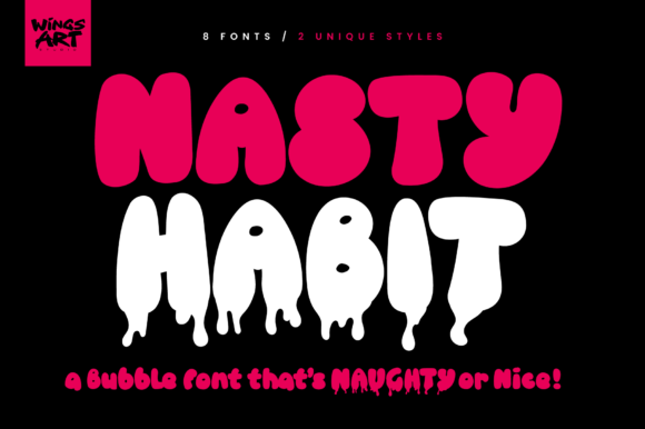 Nasty Habit: A Font That Speaks with Character