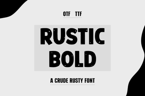 Rustic Bold: A Font with Character for Editorial Design