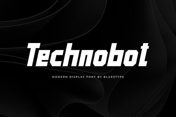 Technobot: The Font That Powers Your Campaigns