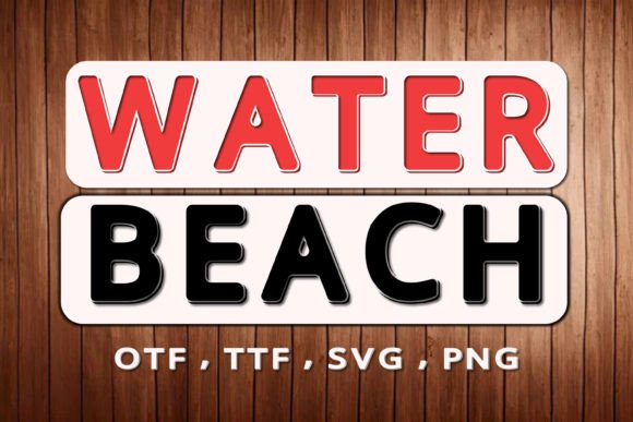 Water Beach Font: A Creative Boost for Campaigns
